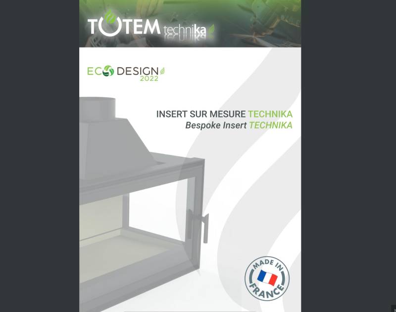 DECOUVREZ LE CATALOGUE - Insert à Bois sur Mesure TOTEM sur Pertuis proche d’Aix-en-Provence